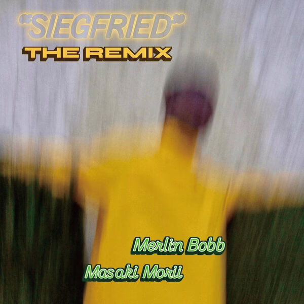 MERLIN BOBB, Masaki Morii \xe2\x80\x94 Siegfried (SHELTER X NU ONE Remix)