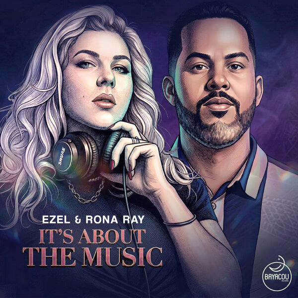 Ezel, Rona Ray \xe2\x80\x94 It's About The Music (Original Mix)
