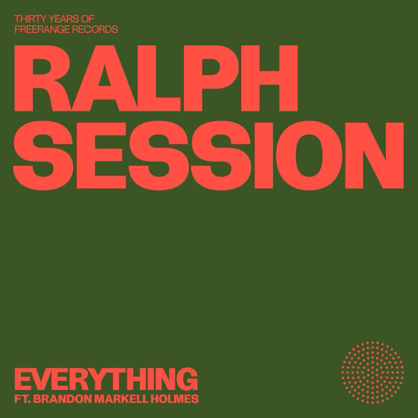 Ralph Session, Brandon Markell Holmes \xe2\x80\x94 Everything